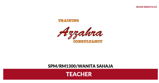 Azzahra Training And Consultancy ~ Babysitter Cum Teacher ( Bertugas Untuk Mengasuh Merangkap Guru di Pusat Tuisyen)