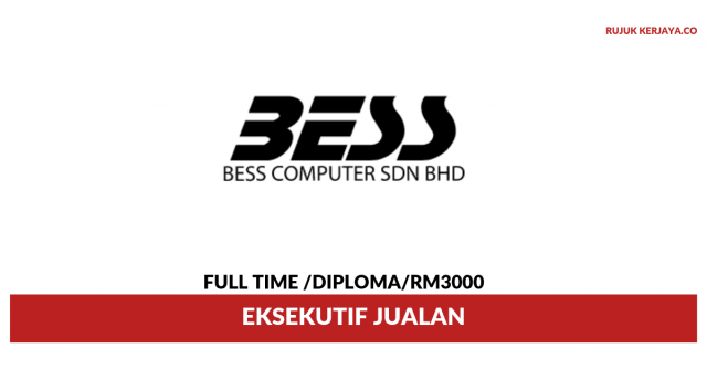 Bess Computer ~ Eksekutif Jualan (Bertugas Untuk Memantau Prestasi Jualan)