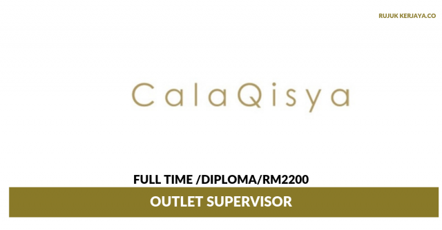 Calaqisya ~ Outlet Supervisor