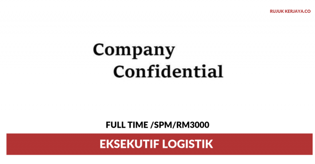 Company Confidential ~ Eksekutif Logistik