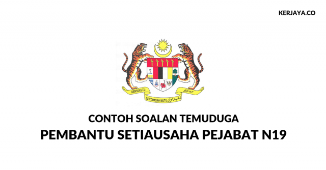 Contoh Soalan Temuduga Pembantu Setiausaha Pejabat N19