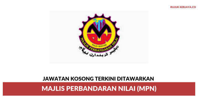 Majlis Perbandaran Nilai (MPN) ~ Pembantu Tadbir / Akauntan / Arkitek