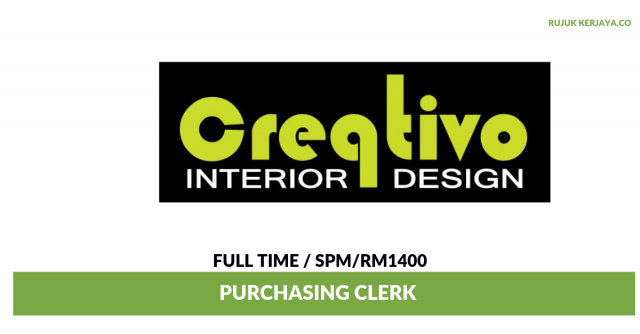 Deseo Creativo Interior Design ~ Purchasing Clerk (Tugas Kemas kini rekod, semak dan isi dokumen)