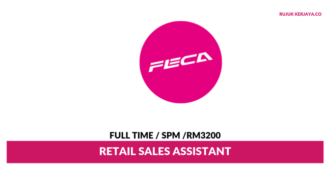 Feca Malaysia ~ Retail Sales Assistant