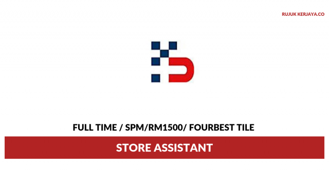 Fourbest Tile ~ Store Assistant