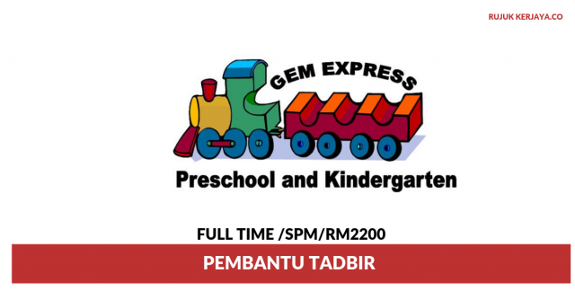 Gem Preschool And Kindergarten ~ Pembantu Tadbir