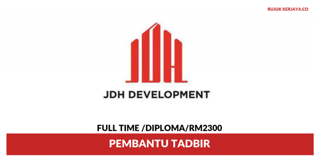 JDH Development ~ Pembantu Tadbir