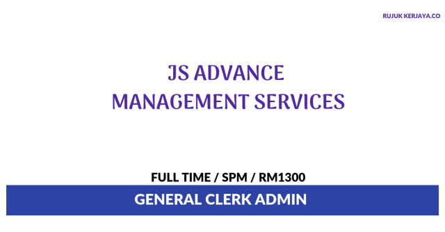 JS Advance Management Services ~ General Clerk Admin