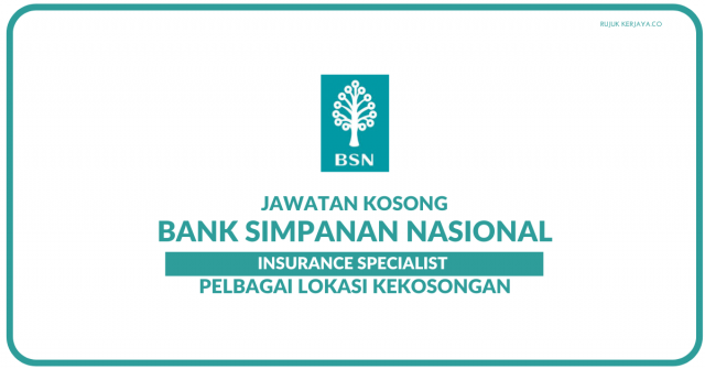 Bank Simpanan Nasional (BSN) ~ Kekosongan Pelbagai Negeri