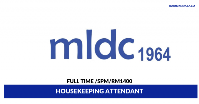 MLDC Berhad ~ Housekeeping Attendant