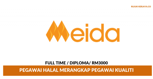 Meida Foodstuffs Supplies Plt ~ Pegawai Halal Merangkap Pegawal Kualiti
