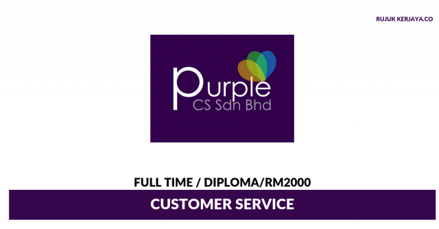 Purple CS ~ Customer Service ( Menjalankan Tugas Di Bahagian Perkhidmatan Pelanggan)