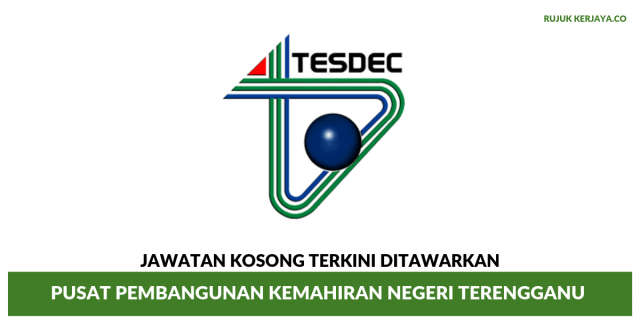 Pusat Pembangunan Kemahiran Negeri Terengganu (TESDEC)