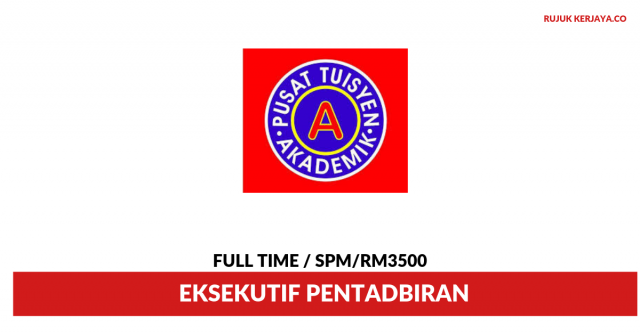 Pusat Tuisyen Akademik ~ Eksekutif Pentadbiran