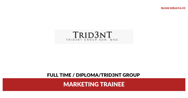 Trid3nt Group ~ Marketing Trainee