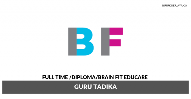 Brain Fit Educare ~ Guru Tadika