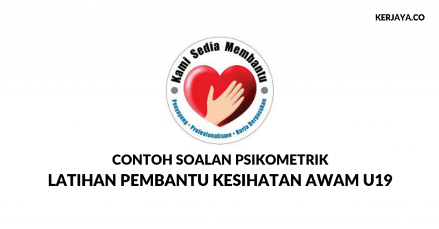 Contoh Soalan Psikometrik Latihan Pembantu Kesihatan Awam U19