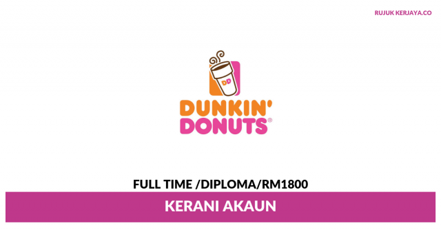 Dunkin’ Donuts ~ Kerani Akaun