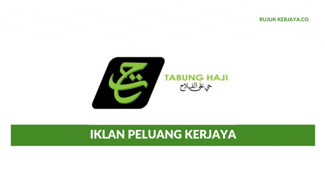 Lembaga Tabung Haji (TH) ~ Permohonan Terbuka Ambilan 2019