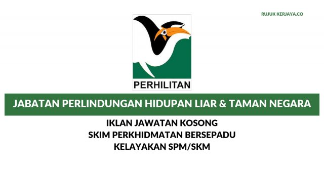 PERHILITAN / Jabatan Perlindungan Hidupan Liar dan Taman Negara