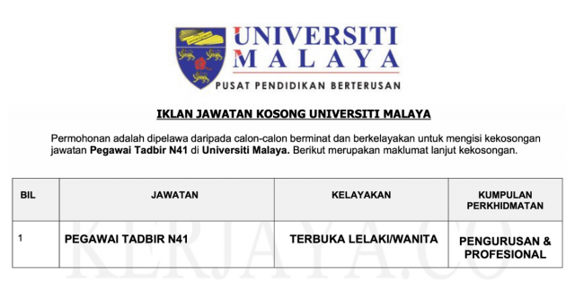 Universiti Malaya / Jawatan Kosong Pegawai Tadbir N41 Di Buka