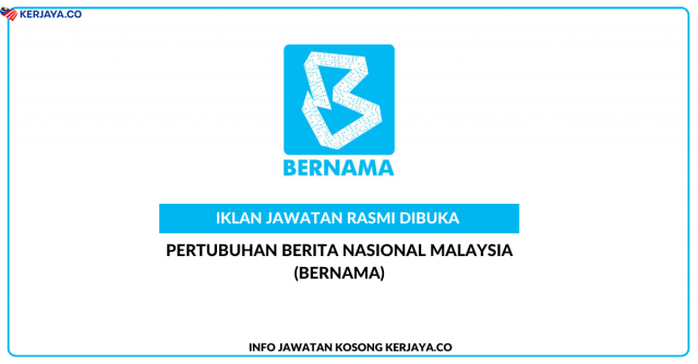Pertubuhan Berita Nasional Malaysia (BERNAMA) ~ Jawatan Kosong Penyunting Visual