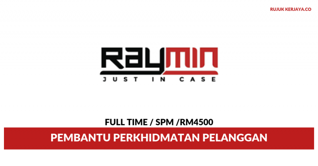 RAYMIN ~ Pembantu Perkhidmatan Pelanggan