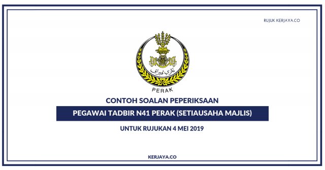 Contoh Soalan Peperiksaan Pegawai Tadbir N41 Perak (Setiausaha Majlis)