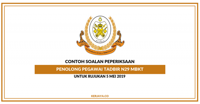 Contoh Soalan Penolong Pegawai Tadbir N29 MBKT Terengganu