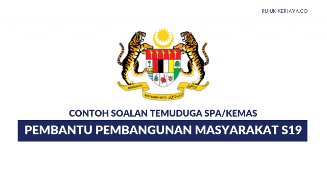 Contoh Soalan Temuduga Pembantu Pembangunan Masyarakat S19 Kemas SPA