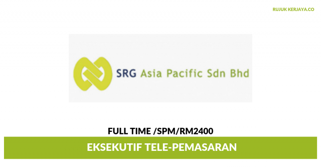 SRG Asia Pacific ~ Eksekutif Tele-Pemasaran