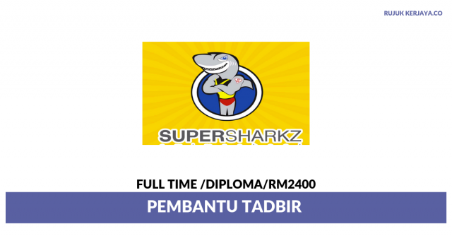 Supersharkz ~ Pembantu Tadbir