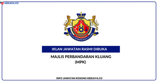Majlis Perbandaran Kluang (MPK) ~ Kekosongan Jawatan Personel MySTEP Pembantu Tadbir