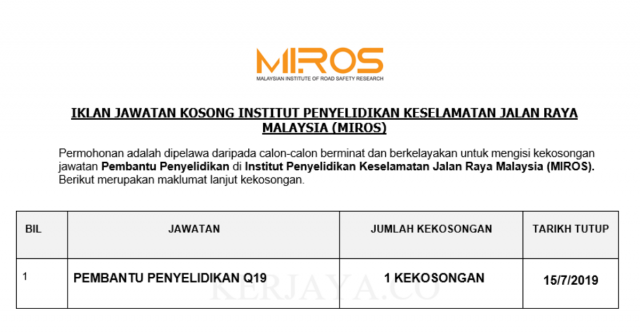 Institut Penyelidikan Keselamatan Jalan Raya Malaysia (MIROS) ~ Pembantu Penyelidikan