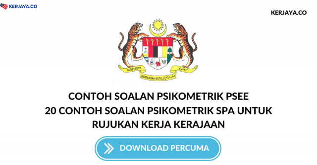 20 Contoh Soalan Psikometrik SPA Untuk Rujukan Kerja Kerajaan