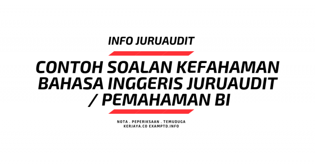 Contoh Soalan Kefahaman Bahasa Inggeris Juruaudit W41/W29