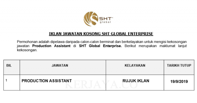 SHT Global Enterprise ~ Production Assistant