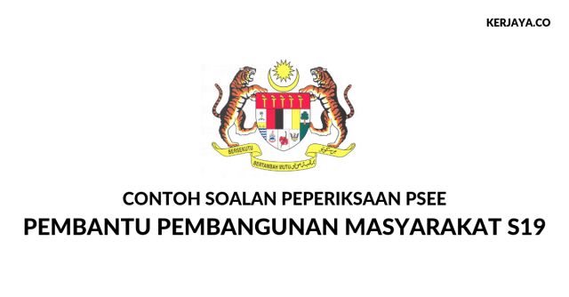 Contoh Soalan Psikometrik Pembantu Pembangunan Masyarakat S19