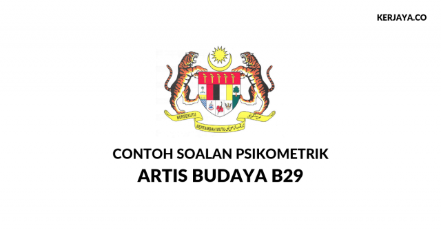 Contoh Soalan Psikometrik Artis Budaya B29