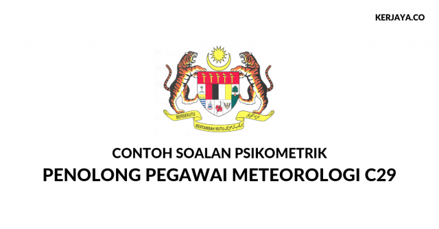 Contoh Soalan Psikometrik Penolong Pegawai Meteorologi C29