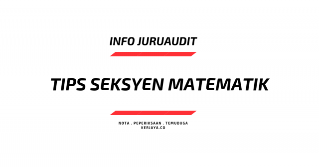 Tips Menjawab Soalan Seksyen Matematik Juruaudit W41/W29