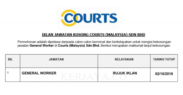 Courts (Malaysia) ~ General Worker