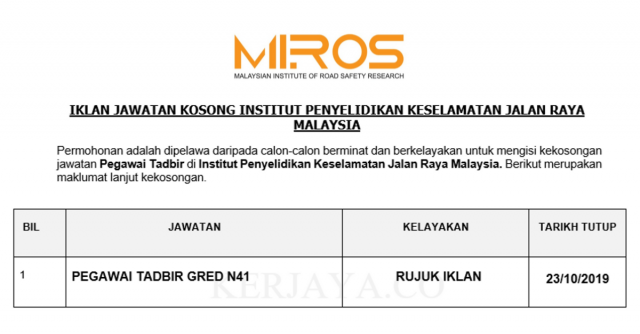 Institut Penyelidikan Keselamatan Jalan Raya Malaysia ~ Kekosongan Pegawai Tadbir N41