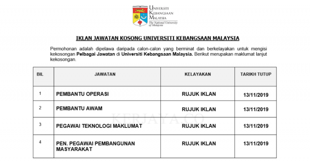 Universiti Kebangsaan Malaysia ~ Pembantu Awam, Pembantu Operasi, Peg. Teknologi Maklumat  & Pelbagai Jawatan Lain