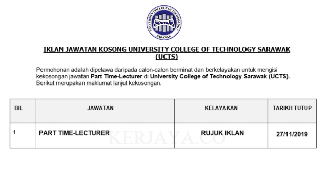 University College of Technology Sarawak (UCTS) ~ Part Time Lecturer