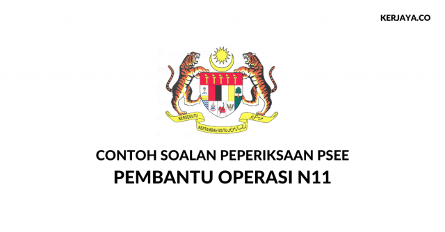 Contoh Soalan Pembantu Operasi N11 ~ Koleksi Soalan Matematik PSEE SPA