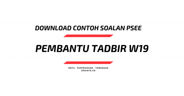 Contoh Soalan Pembantu Tadbir W19 Kewangan JPA/SPA ~ Matematik & Kefahaman Bahasa Inggeris