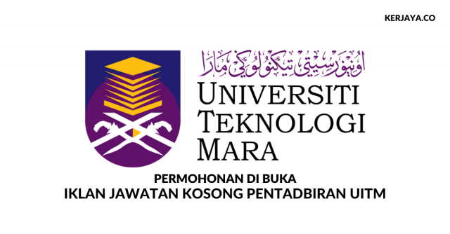 UITM / Iklan Jawatan Kosong Pentadbiran UITM
