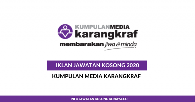 Kumpulan Media Karangkraf ~ Pelbagai Kekosongan Jawatan Baru