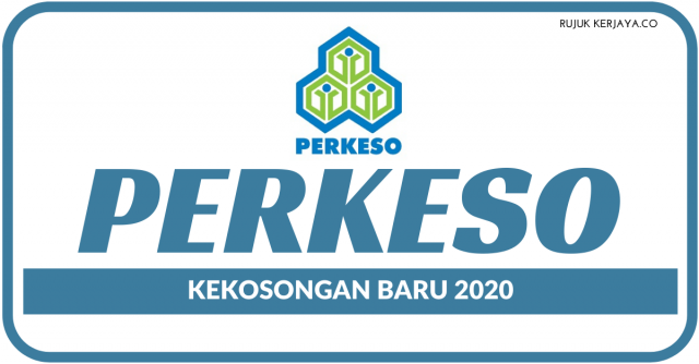 PERKESO / Pertubuhan Keselamatan Sosial ~ Kekosongan Jawatan Pembantu Operasi